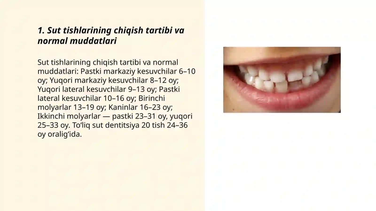 Sut tishlarining chiqishi ildizlarning shaklanishi va sut tishlarining soʻrilish muddatlari 3