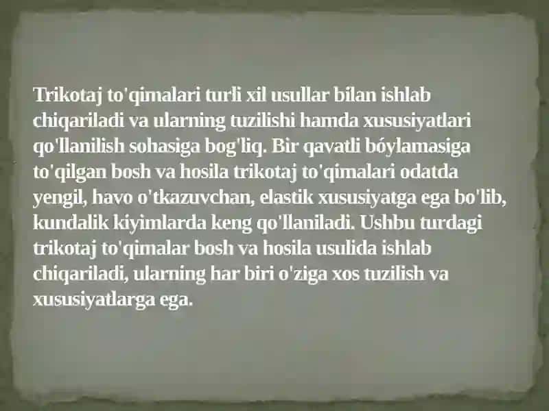 Bir qavatli bóylamasiga tóqilgan bosh va hosila trikotaj to'qimlarining tuzilishi va xusisiyatlari 3