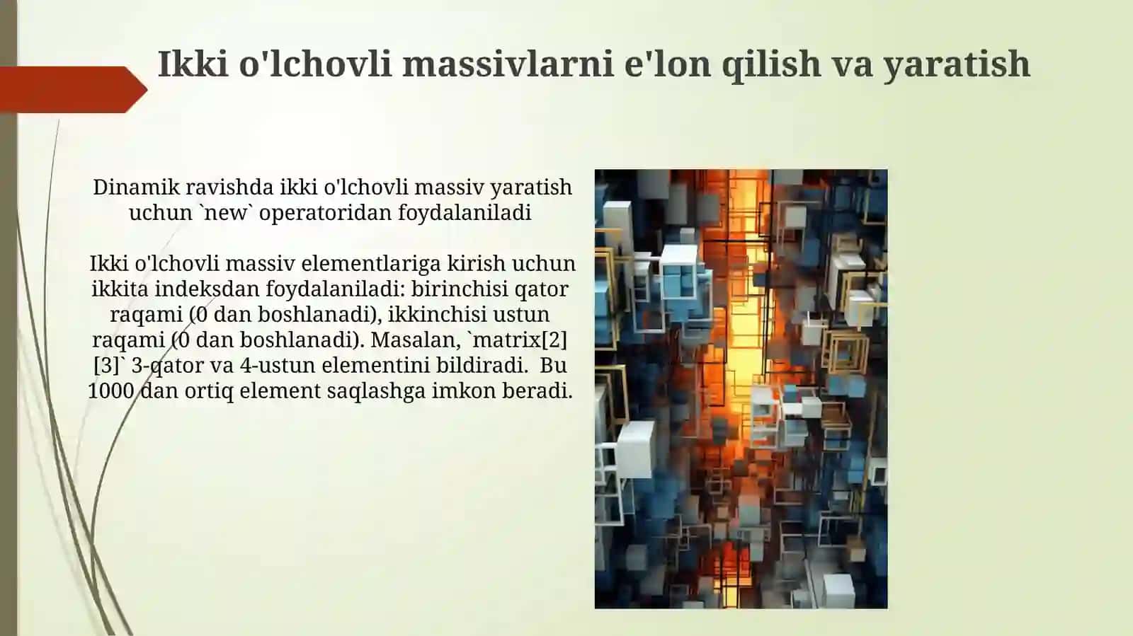 C++ tilida bir o‘lchovli, ikki o‘lchovli va dinamik massivlar 3