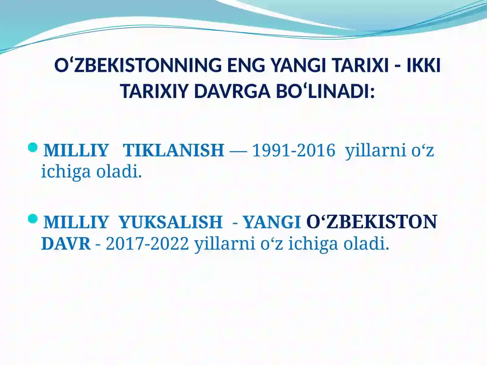О‘zbekistonning eng yangi tarixi fanining predmeti, maqsadi va vazifalari 3