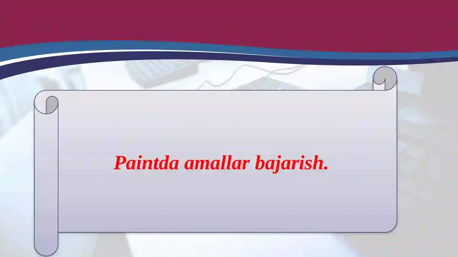Paint dasturida amallar bajarish 3