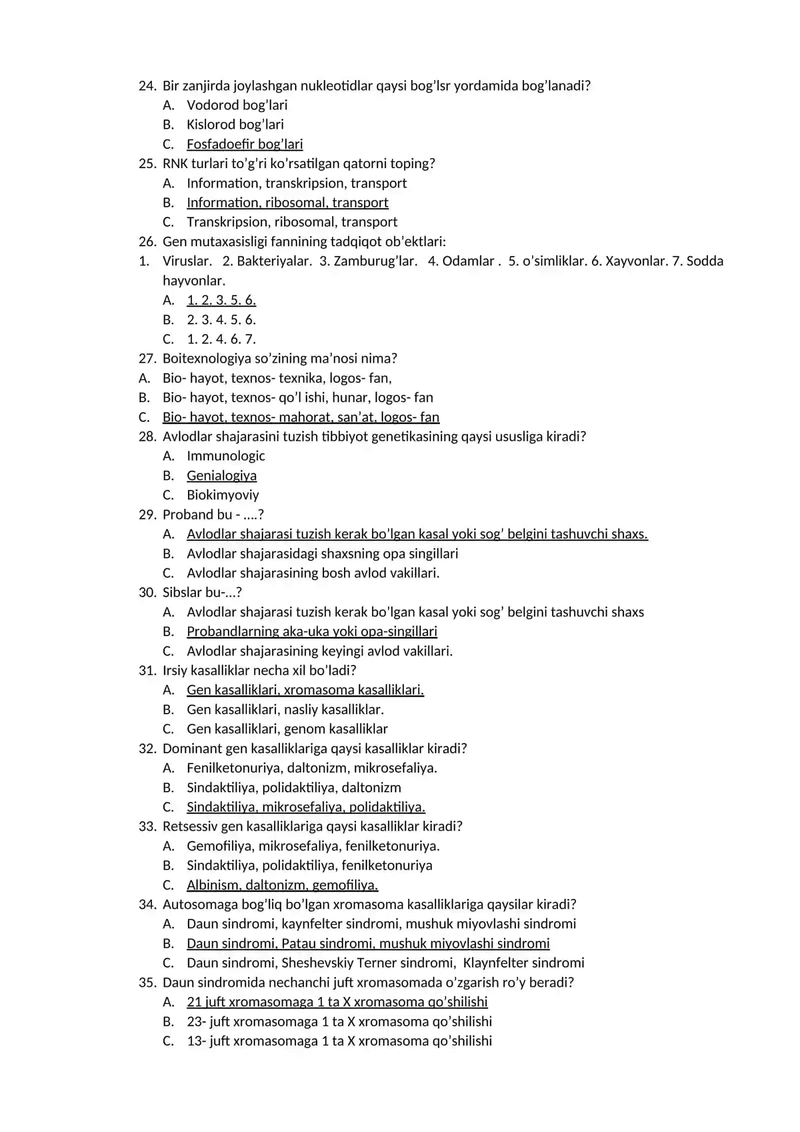 Zamonaviy biologiya turlariga kirmaydi? 3