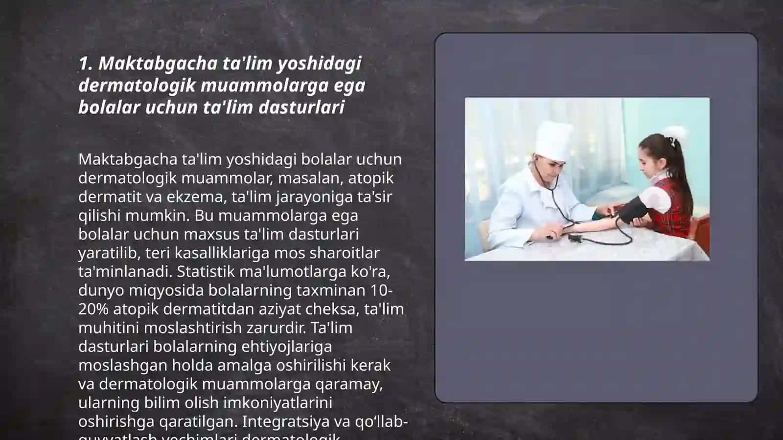 Dematalogiya davolanishda bo’lgan bolalarda maktabgacha va umumiy o’rta ta’limni tashkil etish usullari 3