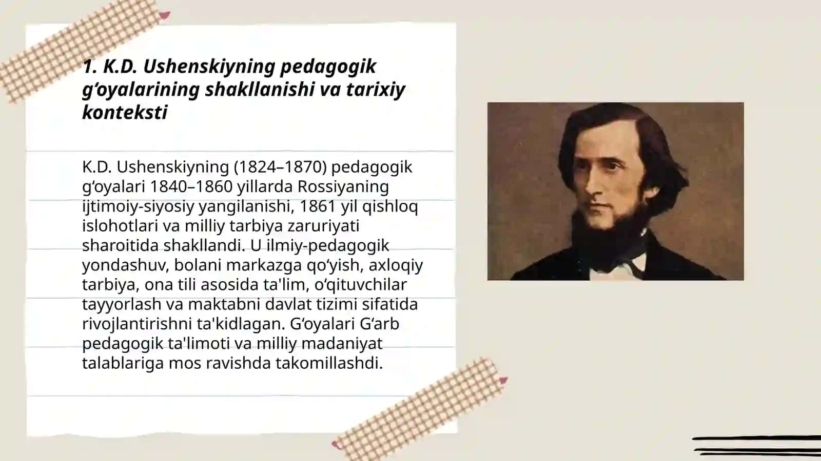 K.D.Ushenskiyning pedagogik g‘oyalari.LN.Tolstoyning pedagogik qarashlari 3