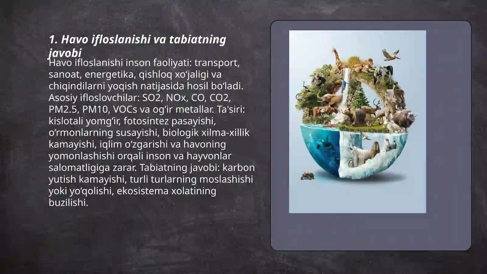 Inson faoliyatining tabiatga tasiri va tabiatning javobi 3
