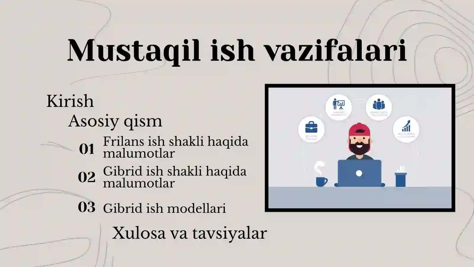 Yangi ish shakllari: frilans va gibrid ish usullari 3