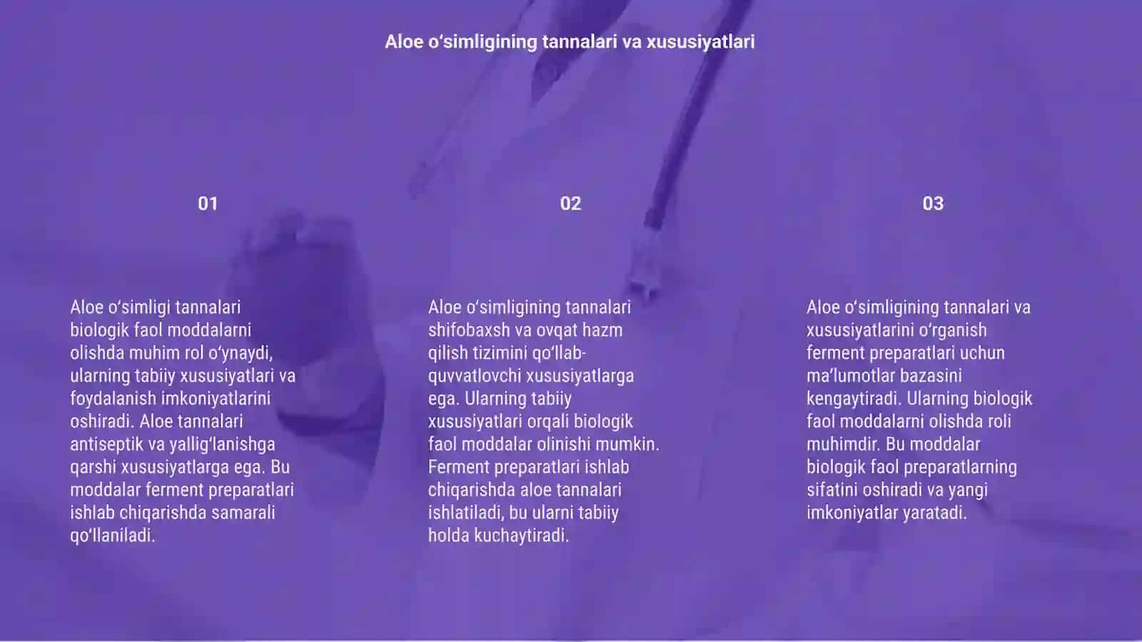Aloe oʻsimligidan ferment preparatlari sifatida biologik faol moddalarni olish 3