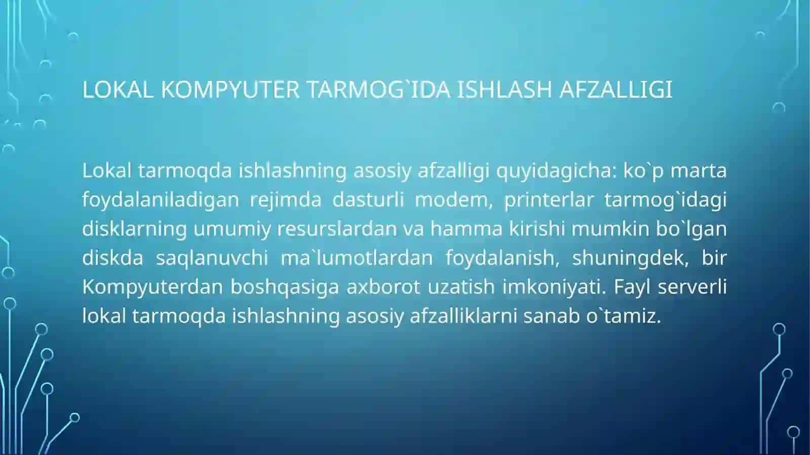 Lakal, shaxar va global tarmoqlar va ularning qurulishi usullari, tarmoqlarda qollaniladigan simli va simsiz texnologiyalar va protokollar 3