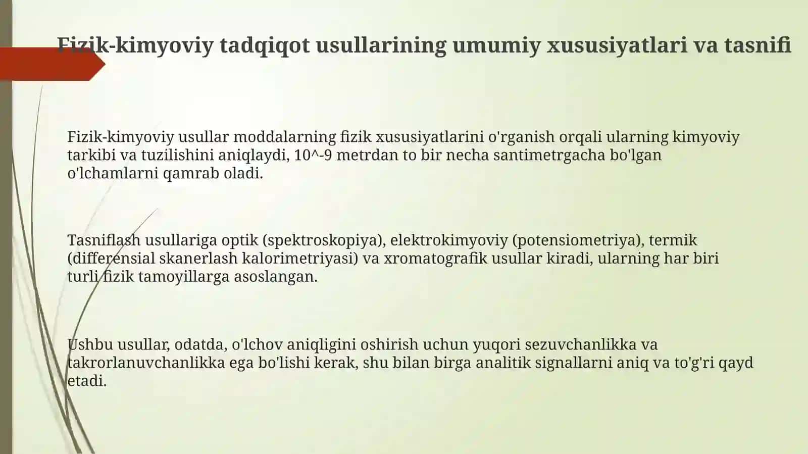 Fizik-kimyovlytadqiqotusullariningumumiyxususiyatlarivaklassifikatsiyasi 3