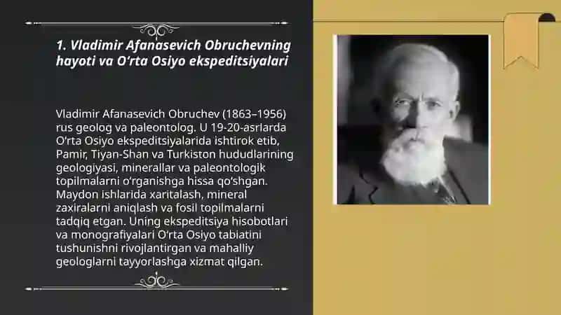 Vladimir Afanasevich Obruchev Oʻrta Osiyo tabiatini oʻrganishiga qoʻshgan hissasi 3