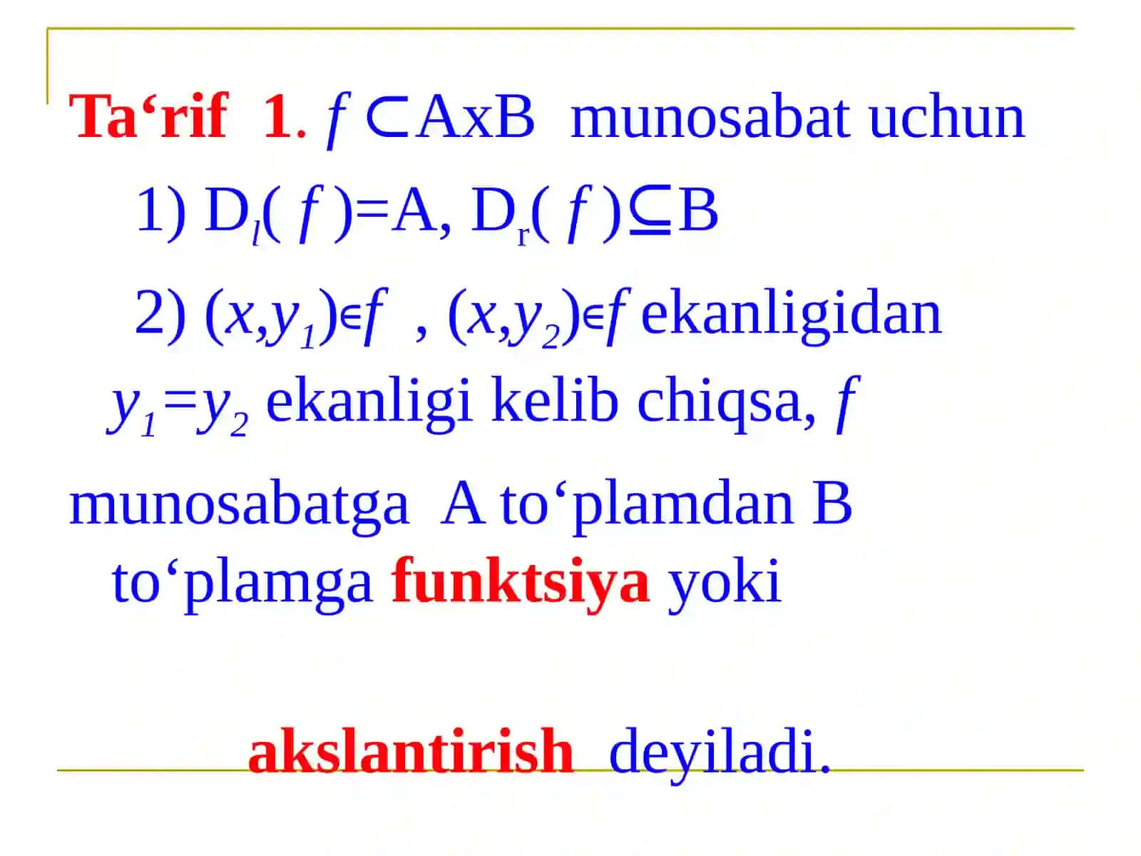 Akslantirish tushunchasi va uning turlari. In’yektiv, syur’yektiv va biyektiv funktsiyalar. Chekli to‘plamlardagi elementlar soniga ko’ra akslantirishlar 3