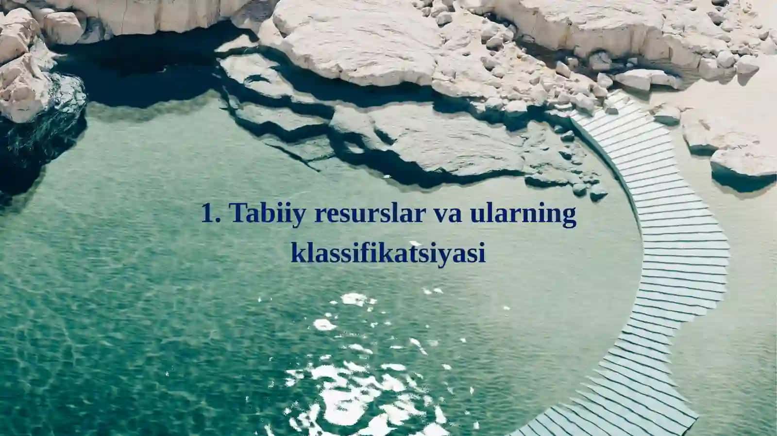 Tabiiy resurslar va ularning turlari 3
