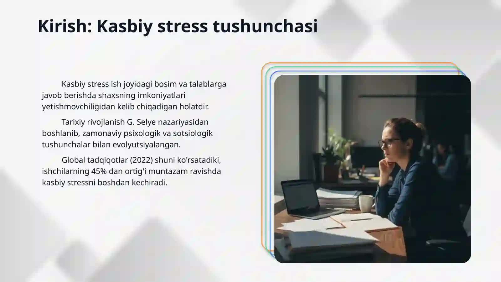 Kasbiy stressning o'ziga xos jihatlari 3