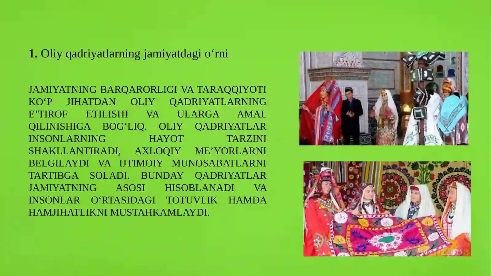 O'zaro hurmat, mexroqibat, xalolik, poklik, mehnat-severlik, vatan parvarlik, insonparvarlik kabi oliy daraja dagi qadirlarni shakllantirish 3