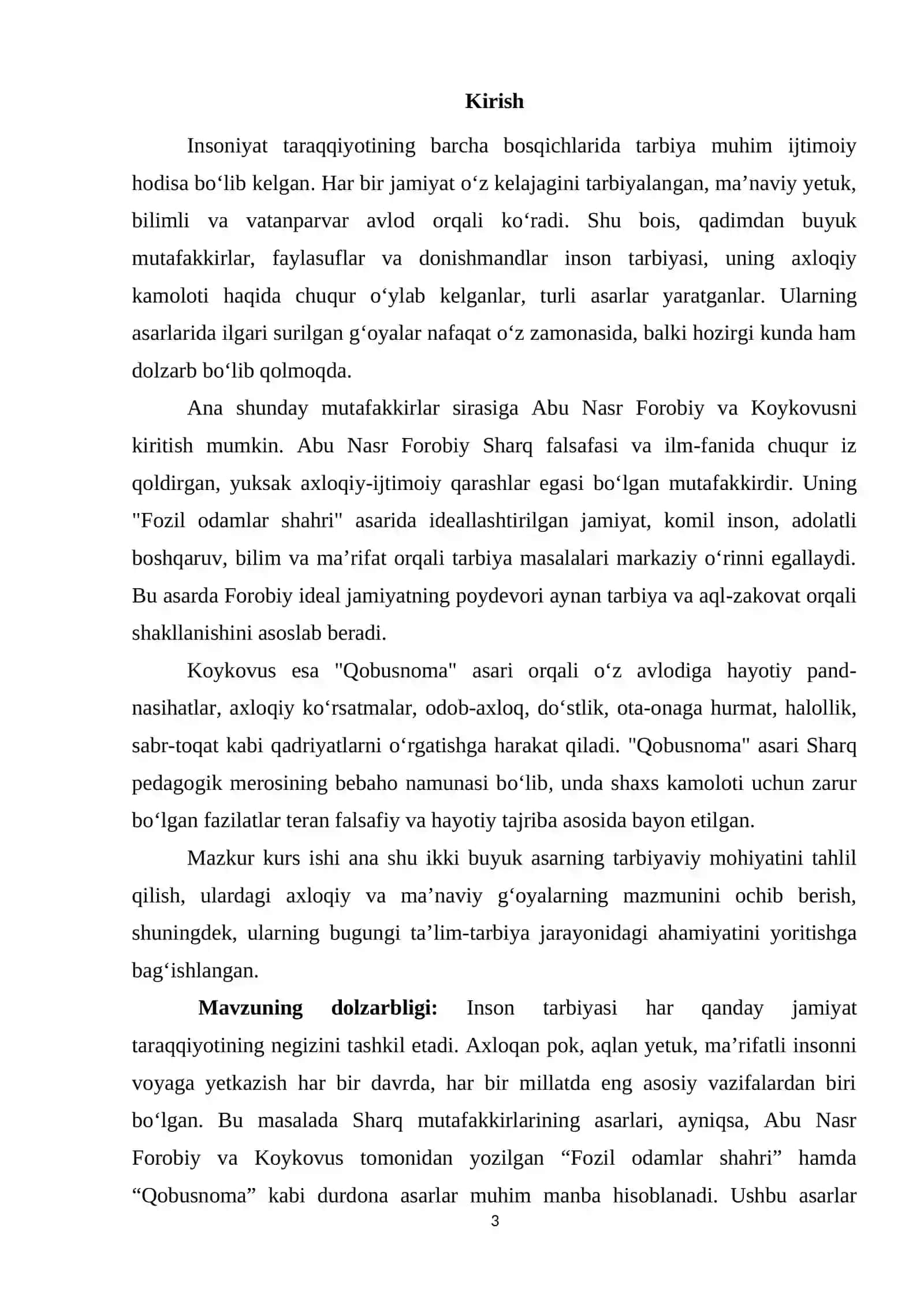Abu Nasr Forobiyning "Fozil odamlar shahri" asari va unda tarbiya masalalarning yoritilishi . Koykovusning "Qobusnoma" asarining tarbiyaviy ahamiyati 3