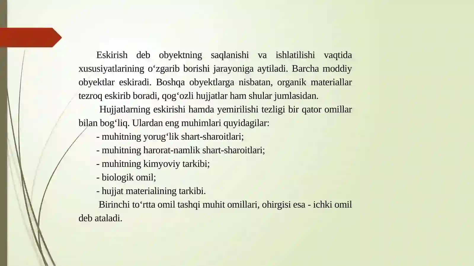 HUJJATLARNING ESKIRISHI VA SHIKASTLANISHI 3