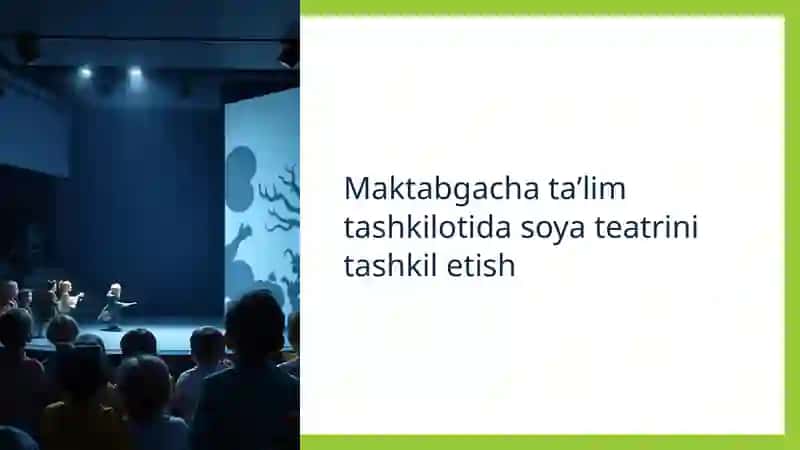 MAKTABGACHA TAʼLIM TASHKILOTIDA SOYA TEATRINI TASHKIL ETISH 3