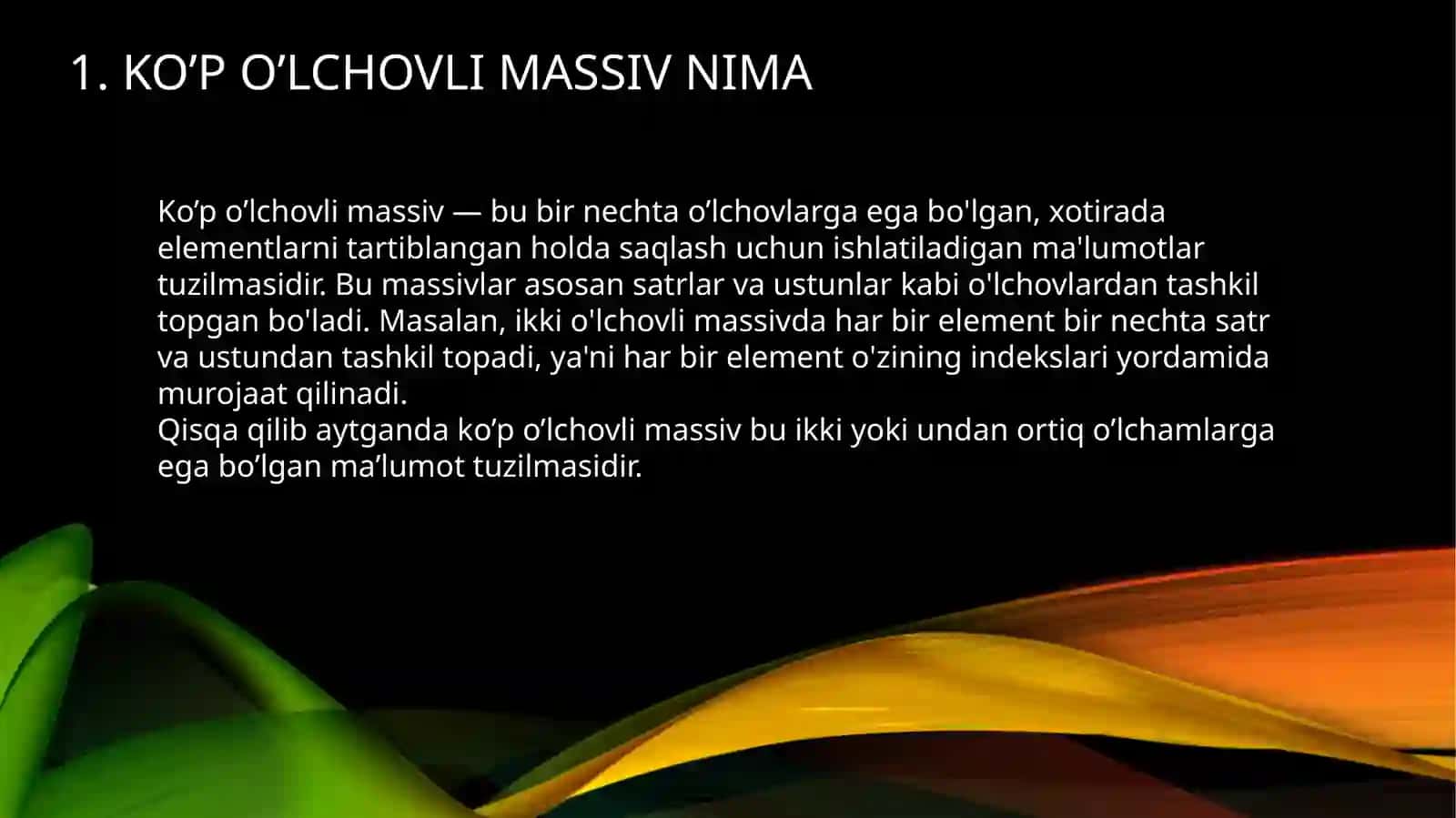 Ko’po’lchovli massivlar bilan ishlash 3