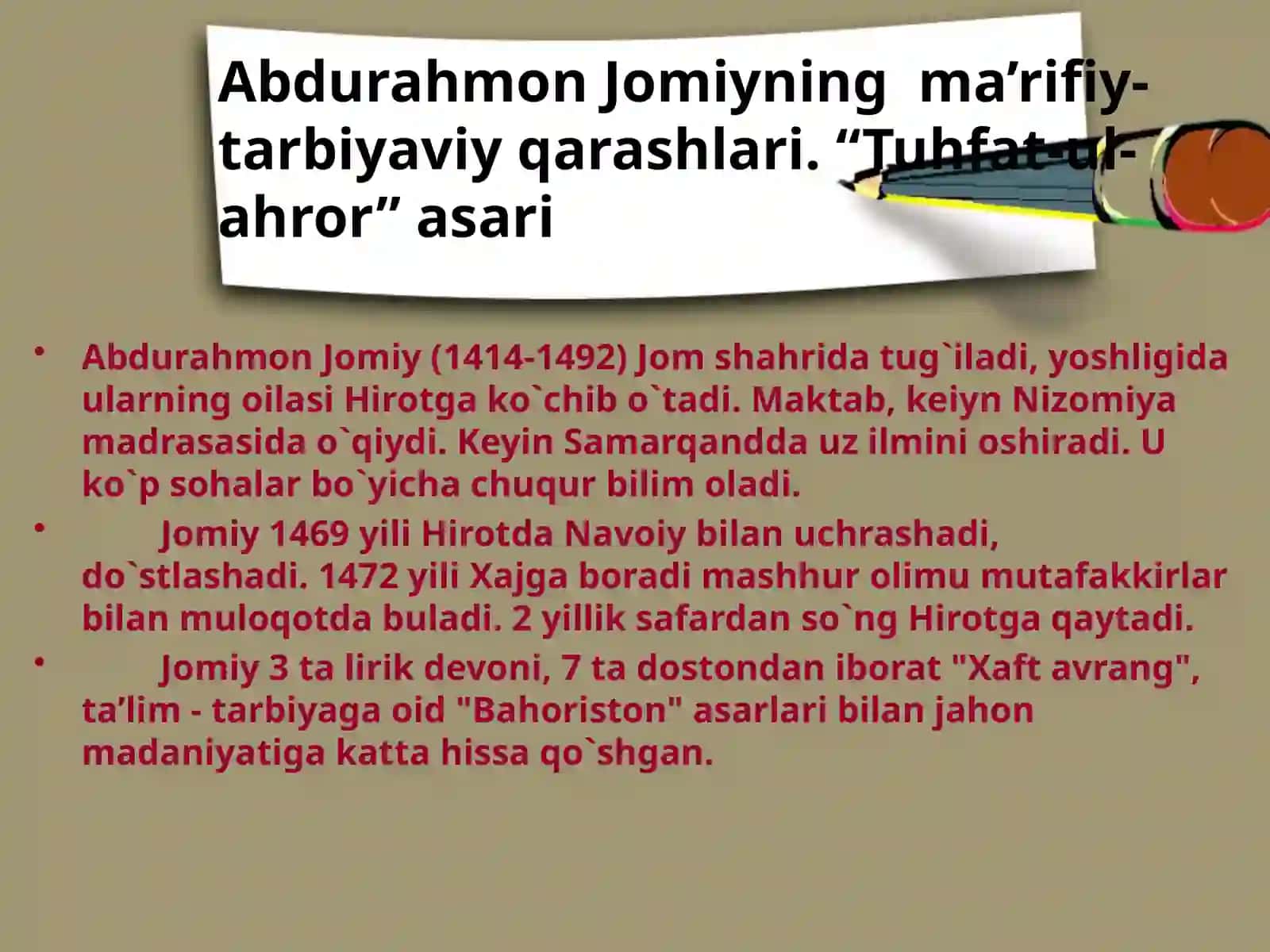 Abdurahmon Jomiyning ma’rifiy-tarbiyaviy qarashlari. “Tuhfat-ul-ahror” asari 3