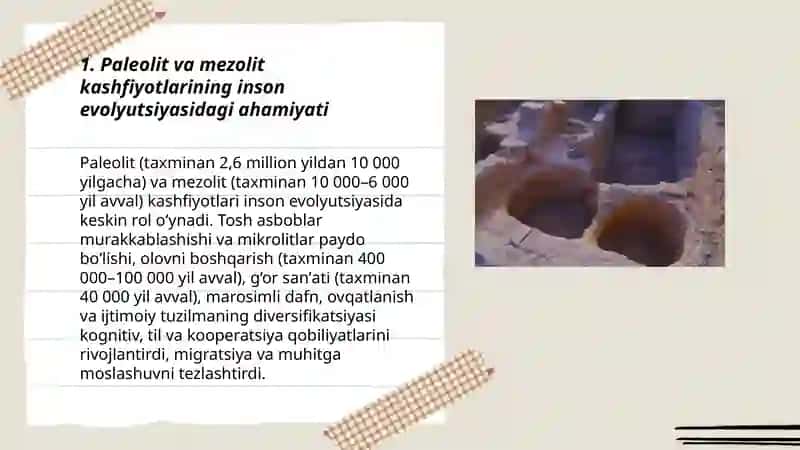 Paleolit va mezolit davridagi kashfiyotlar ahamiyati 3