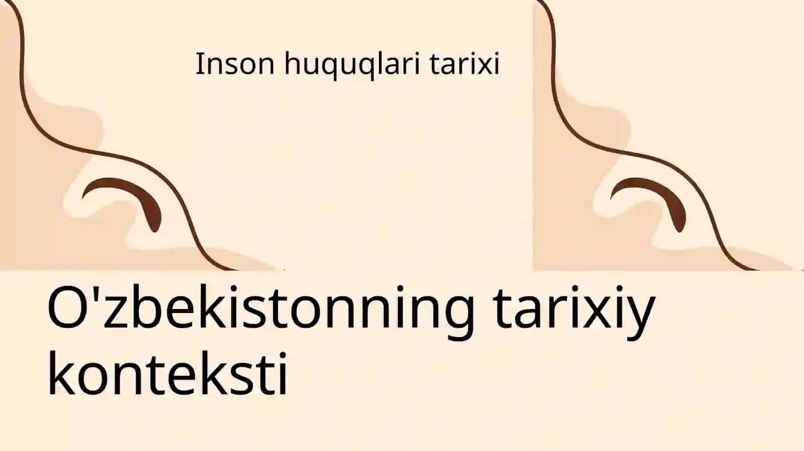 O'zbekistonda inson huquqlari va erkinliklari kafolatining yaratilishi 3