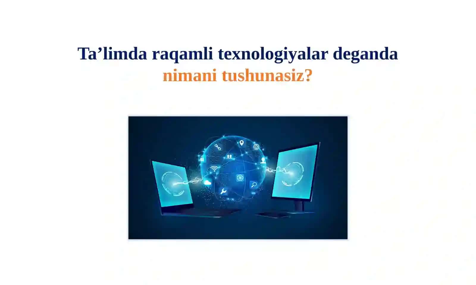 TA’LIM JARAYONIDA AKT VA INTERAKTIV VOSITALARDAN FOYDALANISHNI BAHOLASH 3