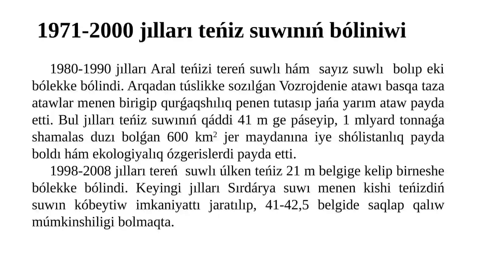 Aral teńizi suwınıń kemeyiw sebepleri hám qurǵawı 3