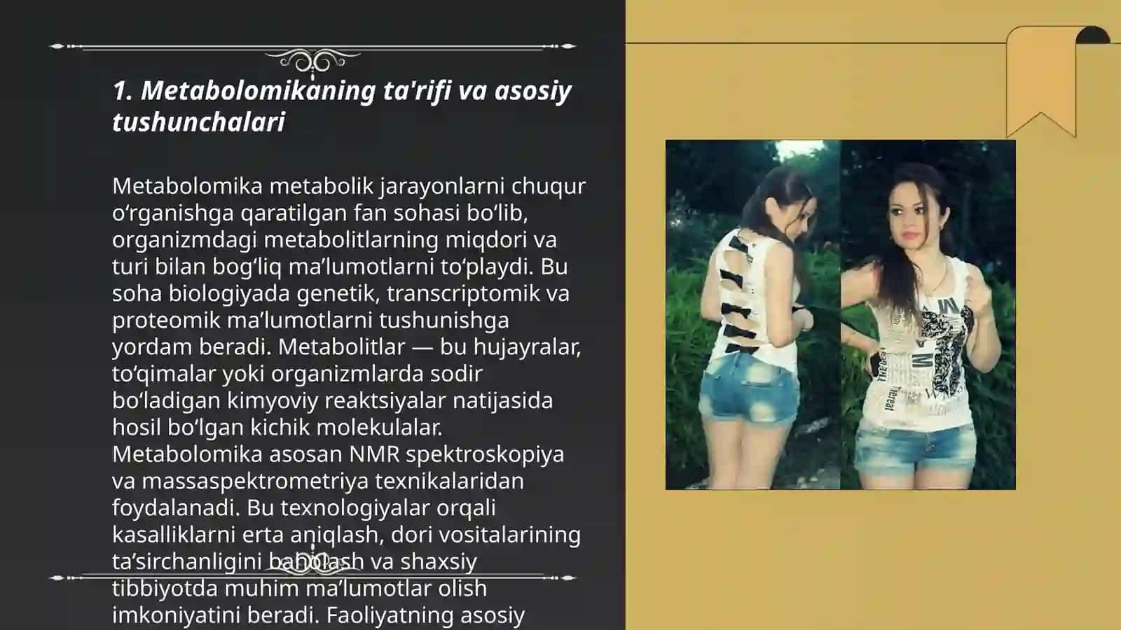 Metabolomika (tirik hujayralarda sodir bo'ladigan jarayonlarga xos noyob kimyoviy "barmoq izlari"ning tizimli o'rganish.) 3