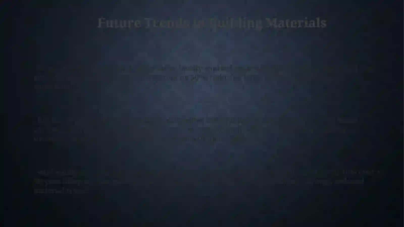 Future Trends in Building Materials 3