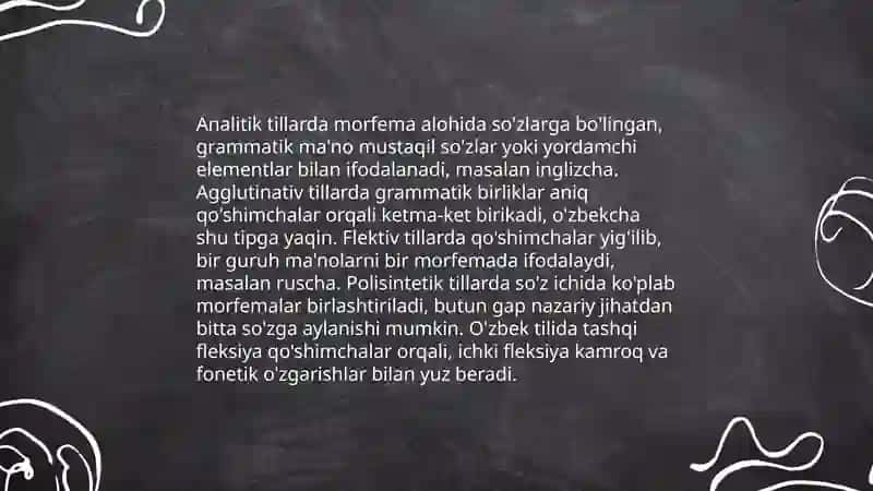 Dunyo tillarining morfologik tasnifi. O'zbek tilida ichki va tashqi fleksiyaning yuzaga chiqishi. 3