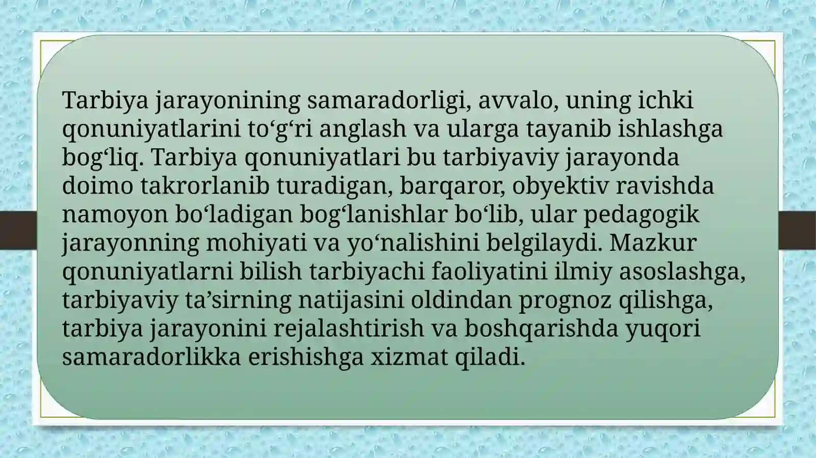 Tarbiya qonuniyatlari va tamoyillari 3