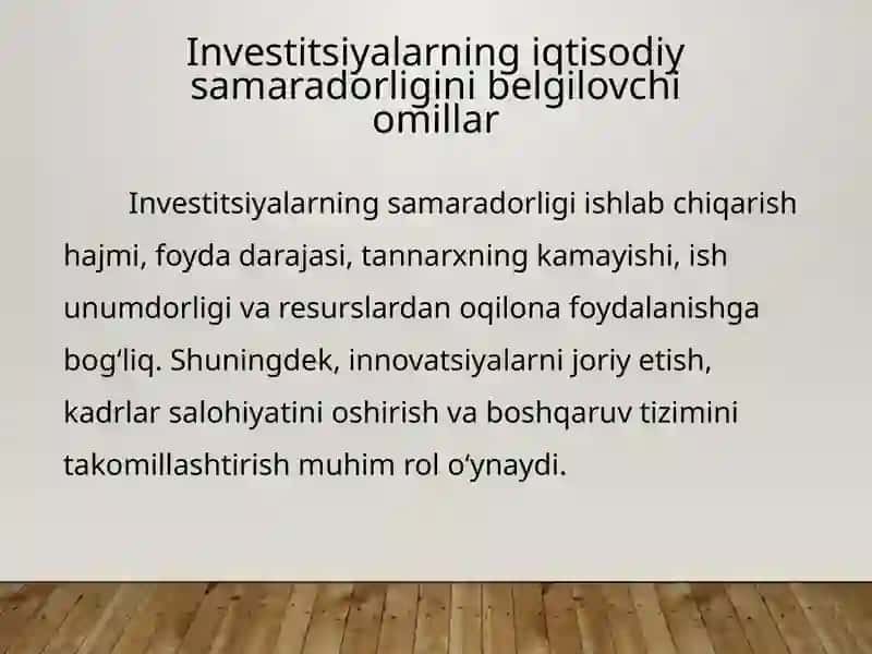 Investitsiyalarni iqtisodiy samaradorligini oshirish yo‘llari 3