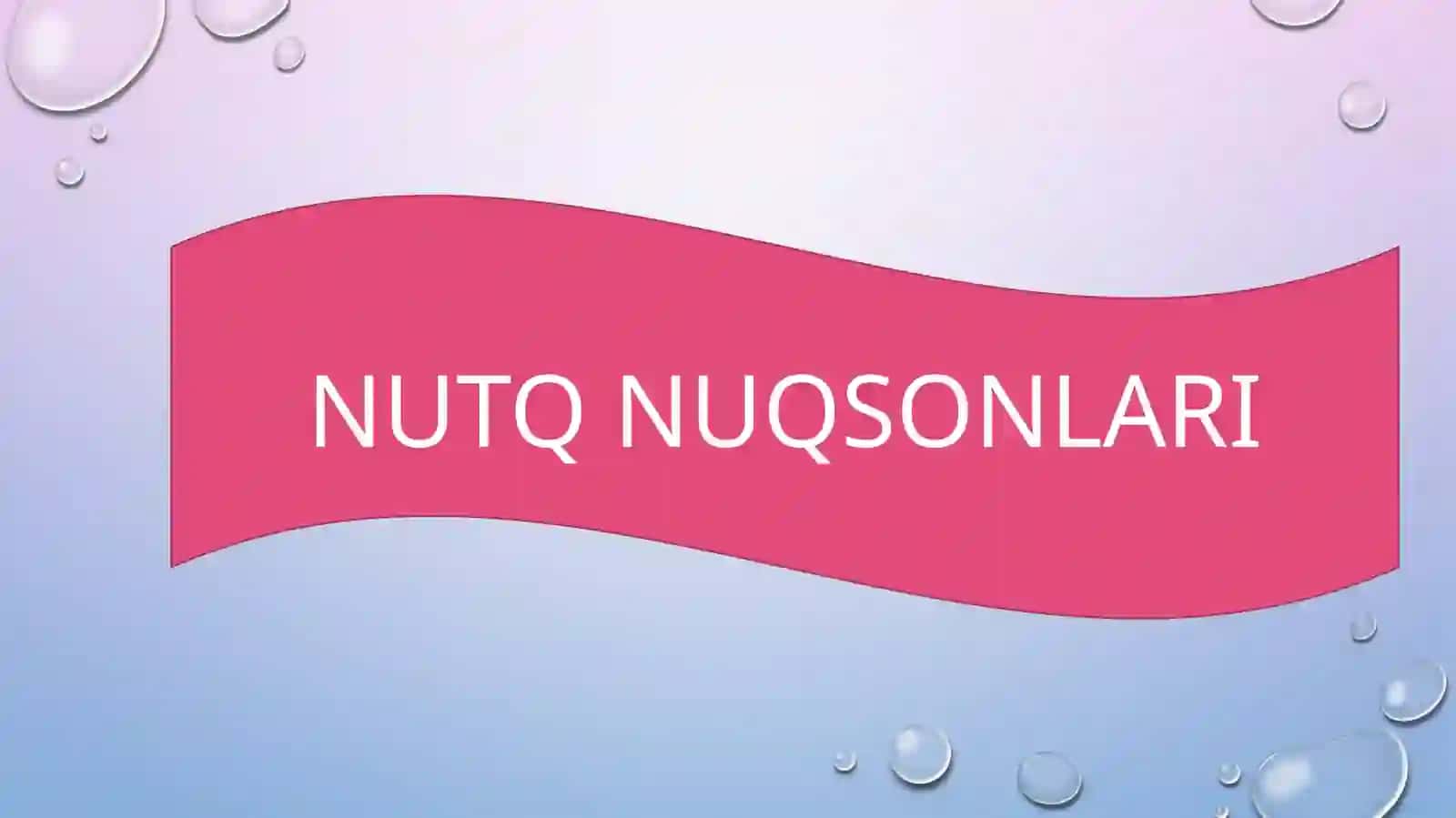 Nutq kamchiliklari va nutqiy nuqsoni mavjud bo’lgan bolalar ta’lim – tarbiyasi 3