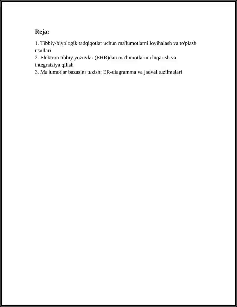 TIBBIY - BIOLOGIK MASALANI YECHISH MISOLIDA MA'LUMOTLARNI TASHKIL QILISH VA KIRITISH 3