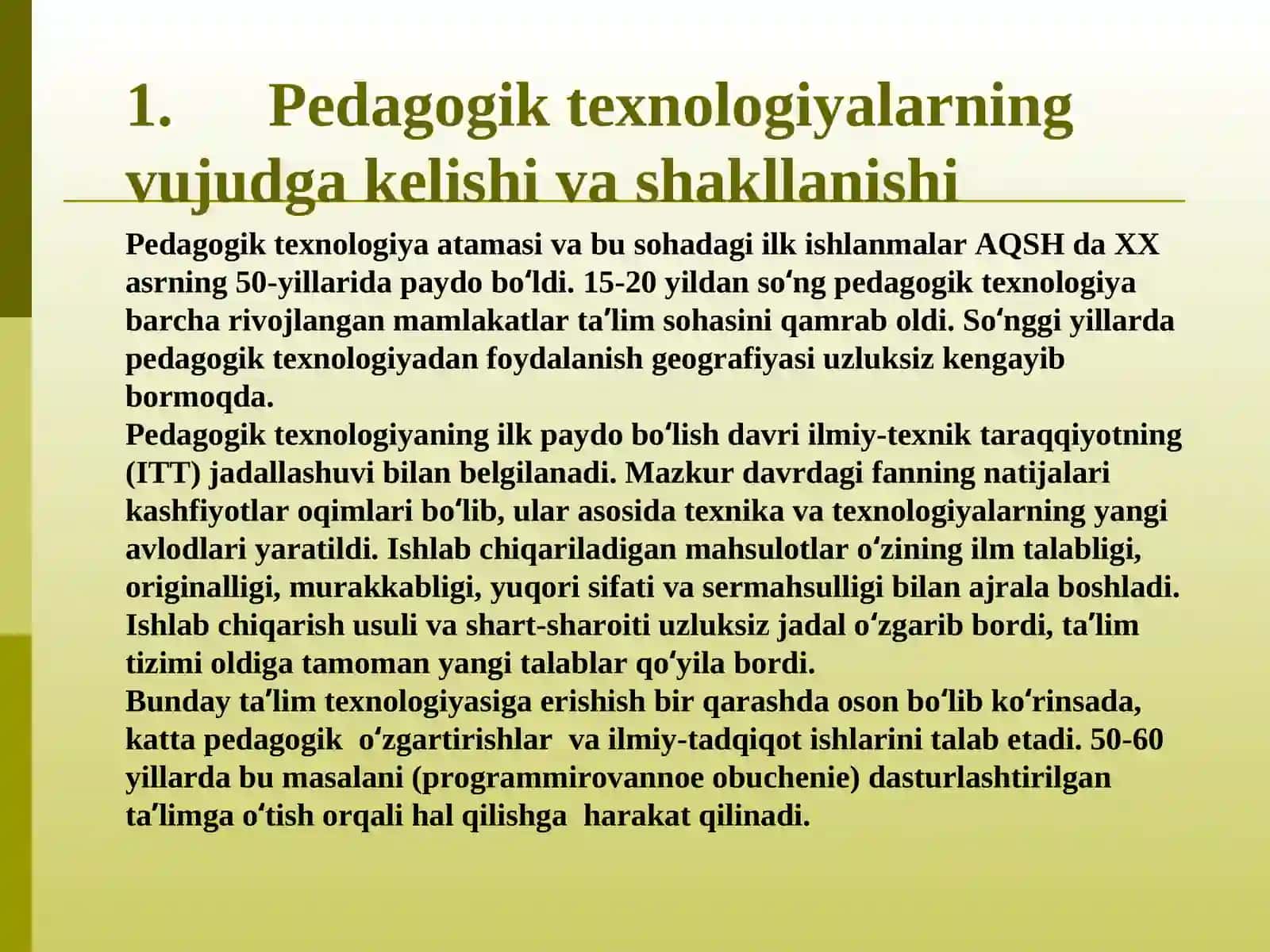 Pedagogik texnologiyalar kursining predmeti, maqsadi va vazifalari 3
