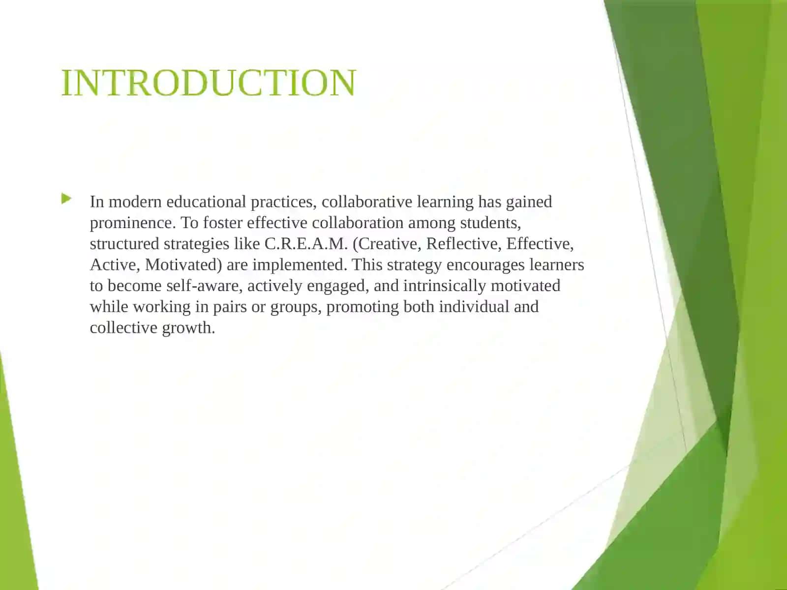 C.R.E.A.M. Strategy for Enhancing Collaborative Learning 3