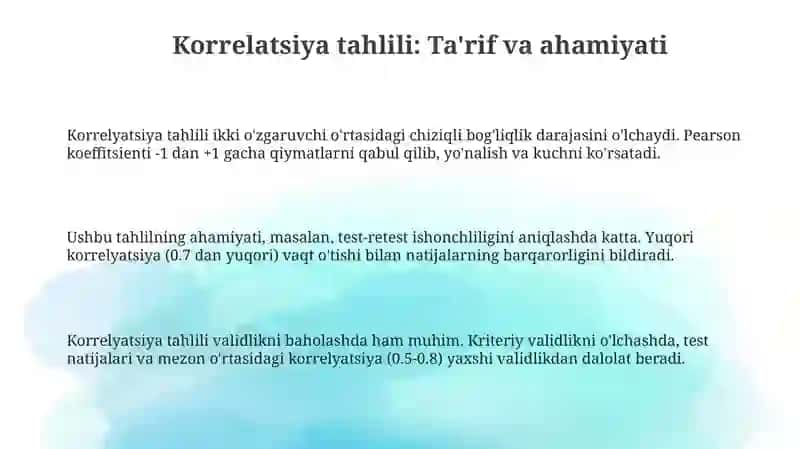 Korrelyatsiya tahlili ishonchlilik va validlikni aniqlash usullaridan biri sifatida 3