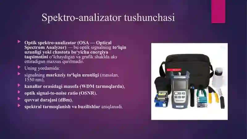Optik uzatish liniyalarini oʻlchashda qoʻllaniladigan spektro-analizatorlar va ularda oʻlchash usullari 3