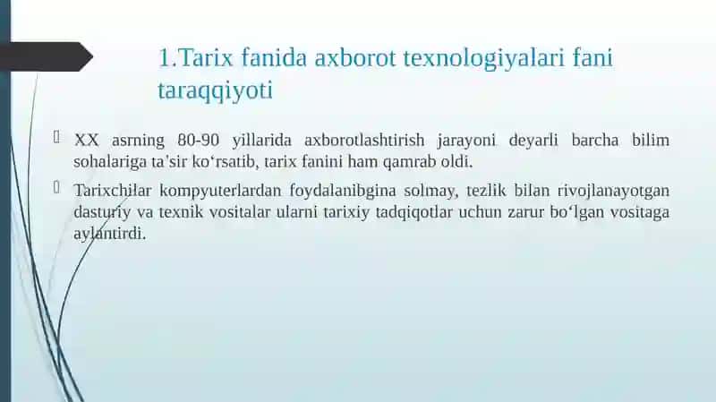 Tarixfanida axborot texnologiyalarning qo‘llanilishi 3