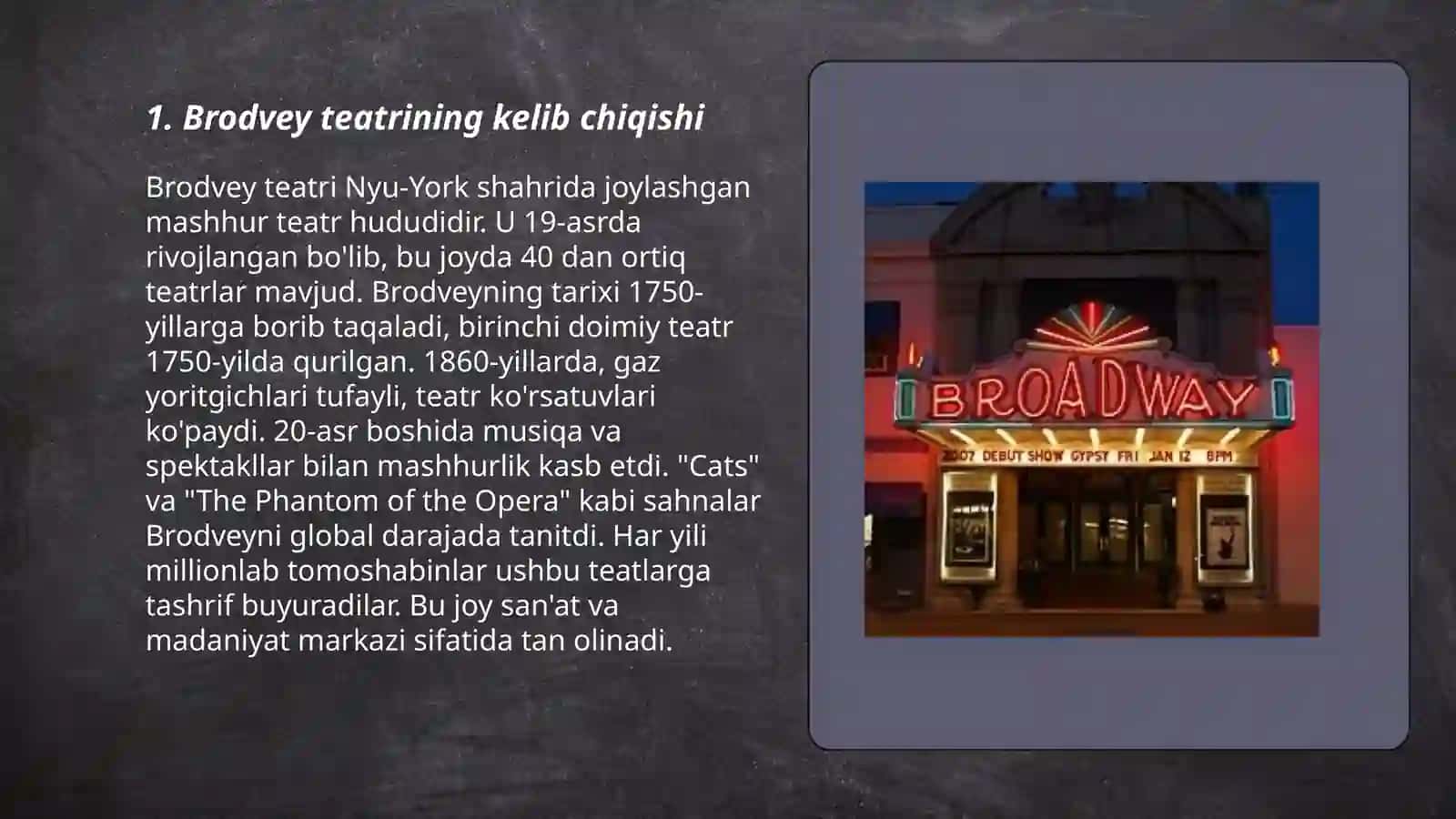 Brodwey teatiri tarixi va faoliyati 3