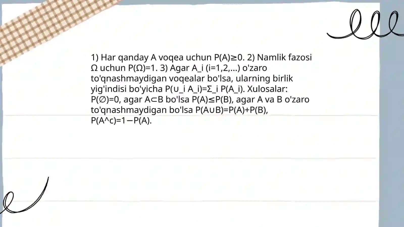 A.N.Kolmogorov aksiomalaridan kelib chiqadigan ehtimolning xossalari. Shartli ehtimollik 3