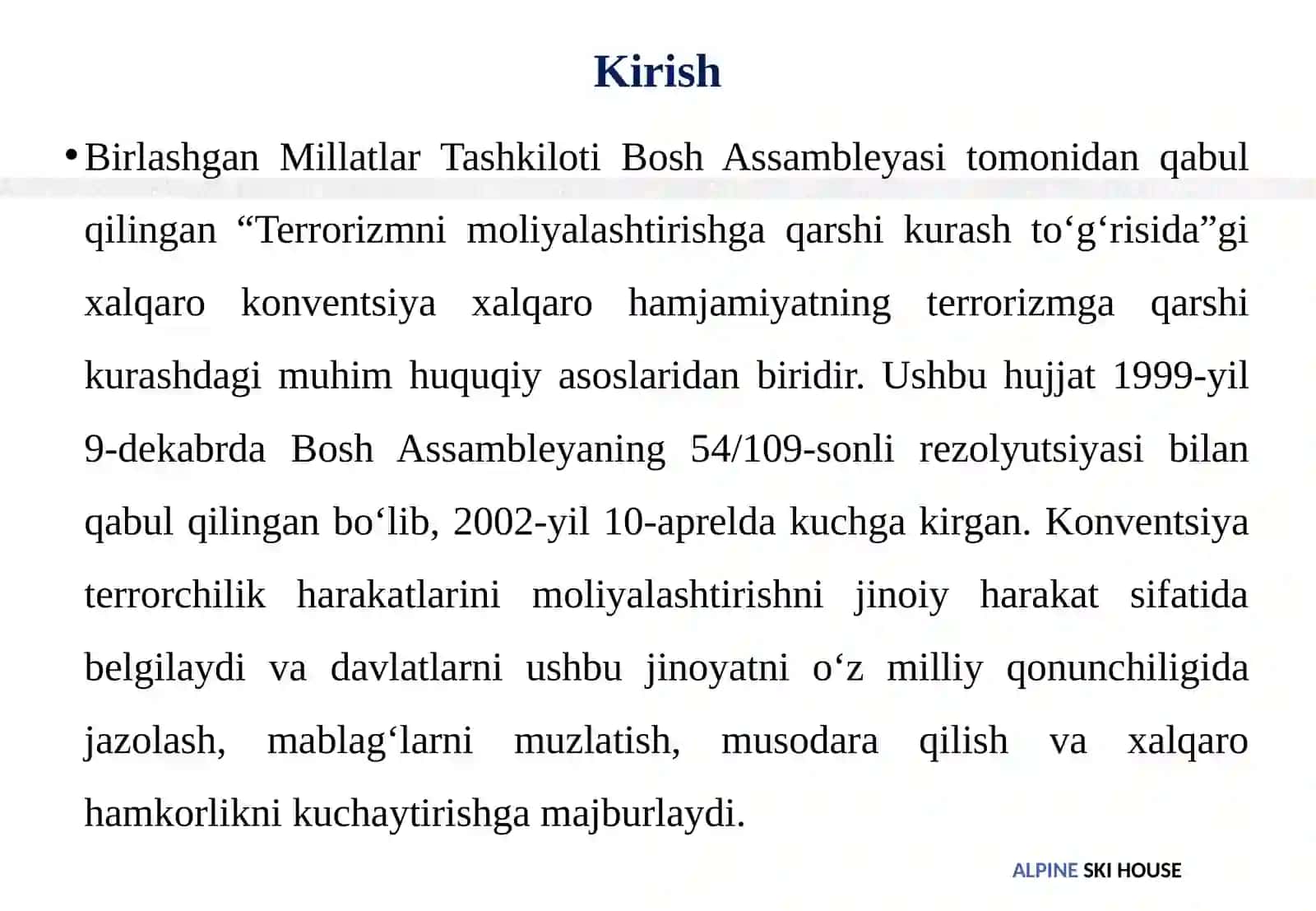 BMT Bosh Assambleyasi tomonidan «Terrorizmni moliyalashtirishga qarshi kurash toʻgʻrisida»gi yangi Konvensiya va ularning ahamiyati 3