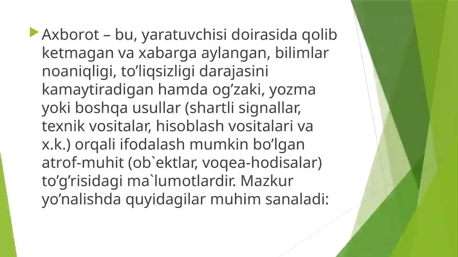Axborot, uning turlari va fan uchun ahamiyati, xususiyatlari 3