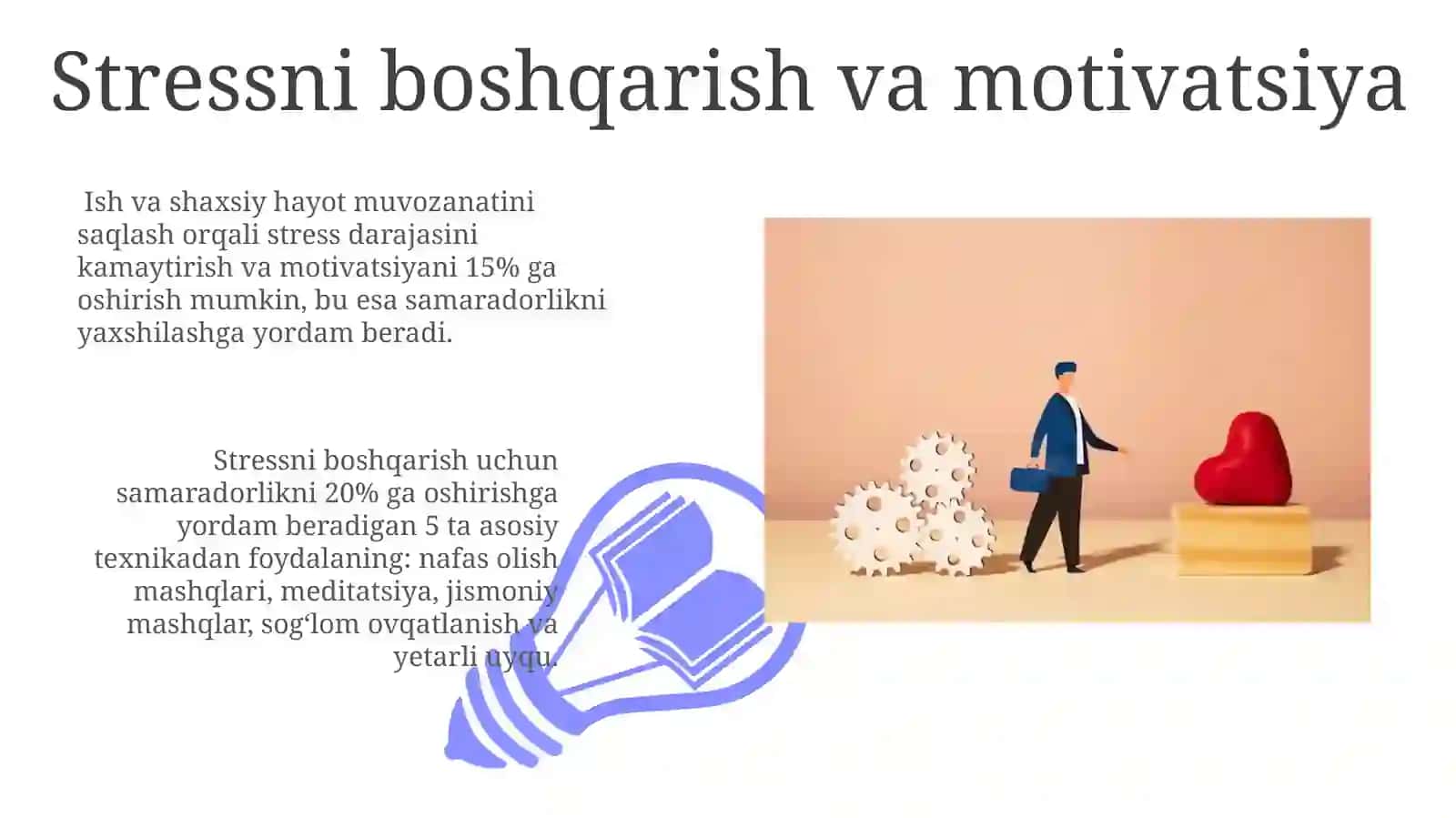 Stressni boshqarish va motivatsiya 3