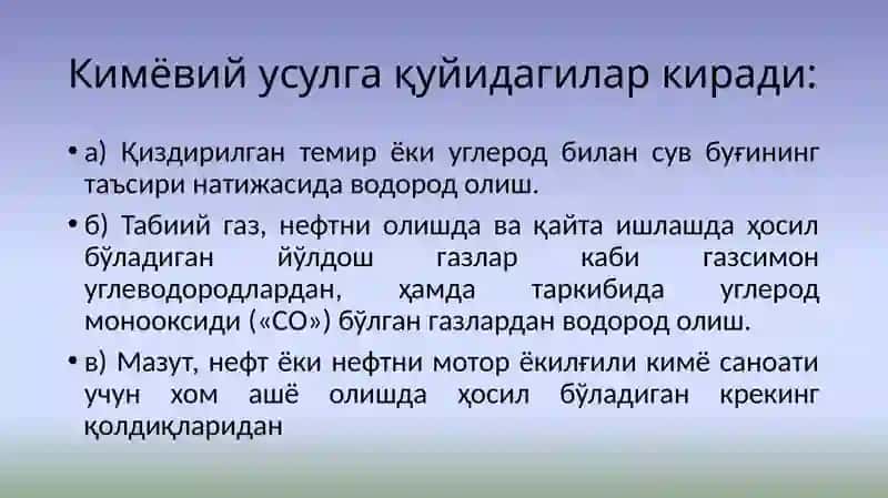 FIZIK VA KIMYOVIY USULLAR BILAN VODOROD ISHLAB CHIQARISH 3