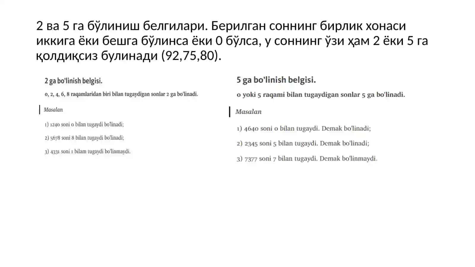 Sonlarni tub ko‘paytuvchilarga ajratish. Sonlarning umumiy bo‘luvchilari. Berilgan sonlarning EKUB ni topish. Sonlarning EKUK (bo‘linuvchisini) topish. 2ва5 габўлинишбелгилари. 4, 25ва50бўлинишбелгилари 3