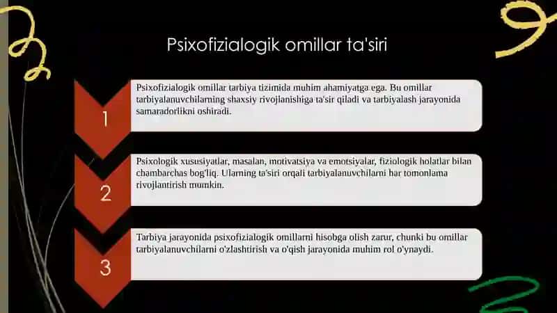 Tarbiyatizimining psixofizialogik xususiyatlari 3
