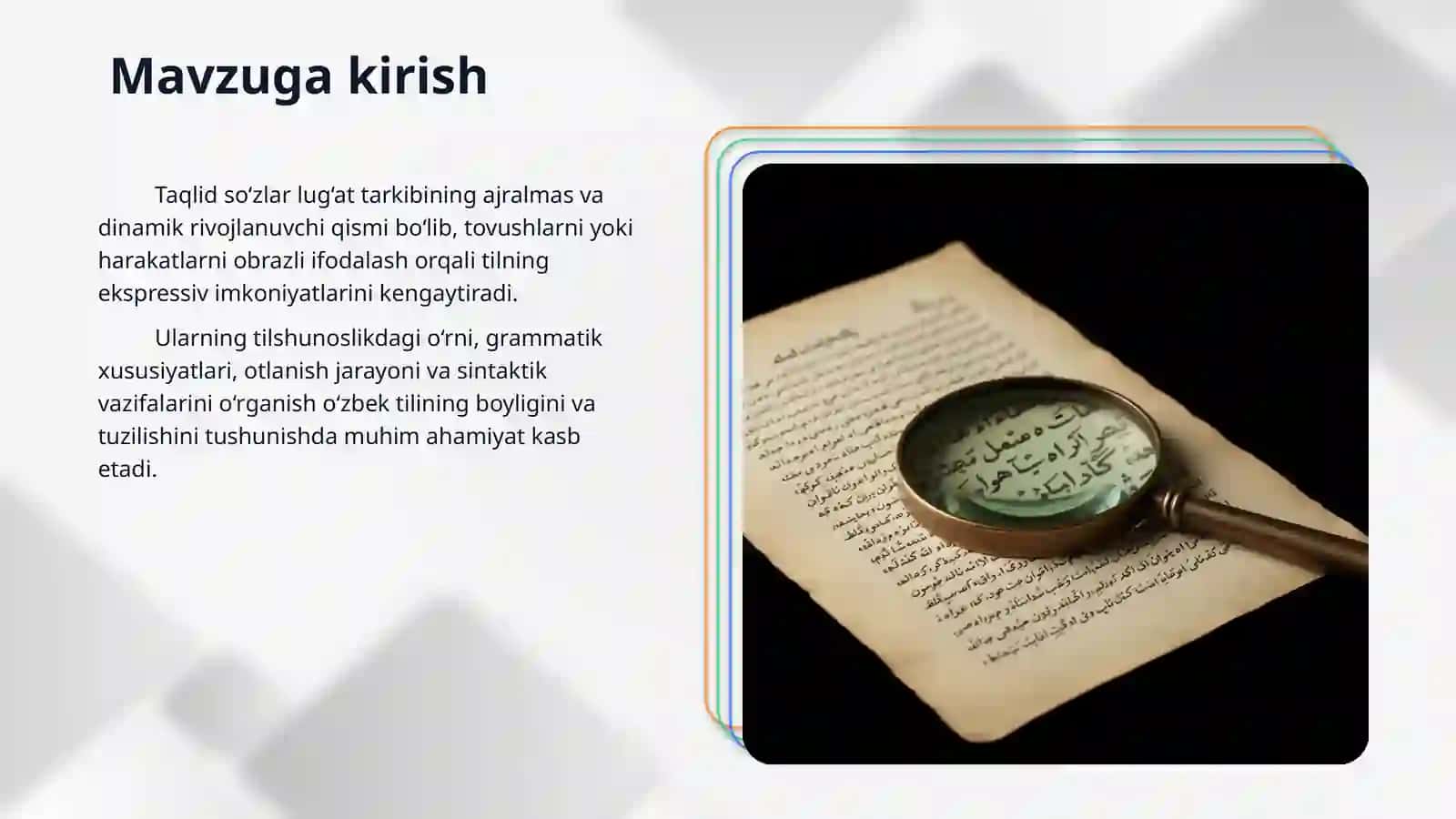 Taqlid so‘zlar. Ularning grammatik xususiyatlari, otlanishi, 3