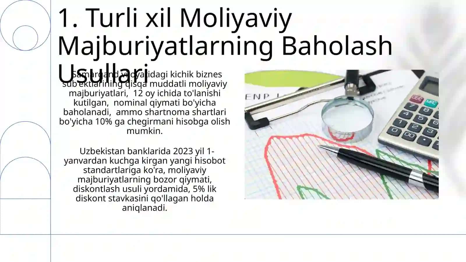 Moliyaviy aktivlar va moliyaviy majburiyatlarni baholash, tan olish 3