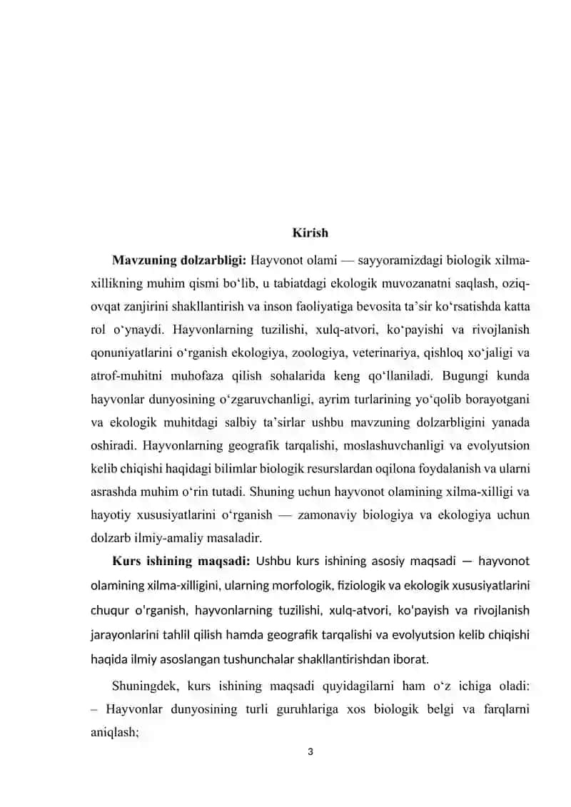 Hayvonot olamining xilma-xilligi, tuzilishi, hulq-atvori, ko'payishi, rivojlanishi, geografik tarqalishi va kelib chiqishini 3